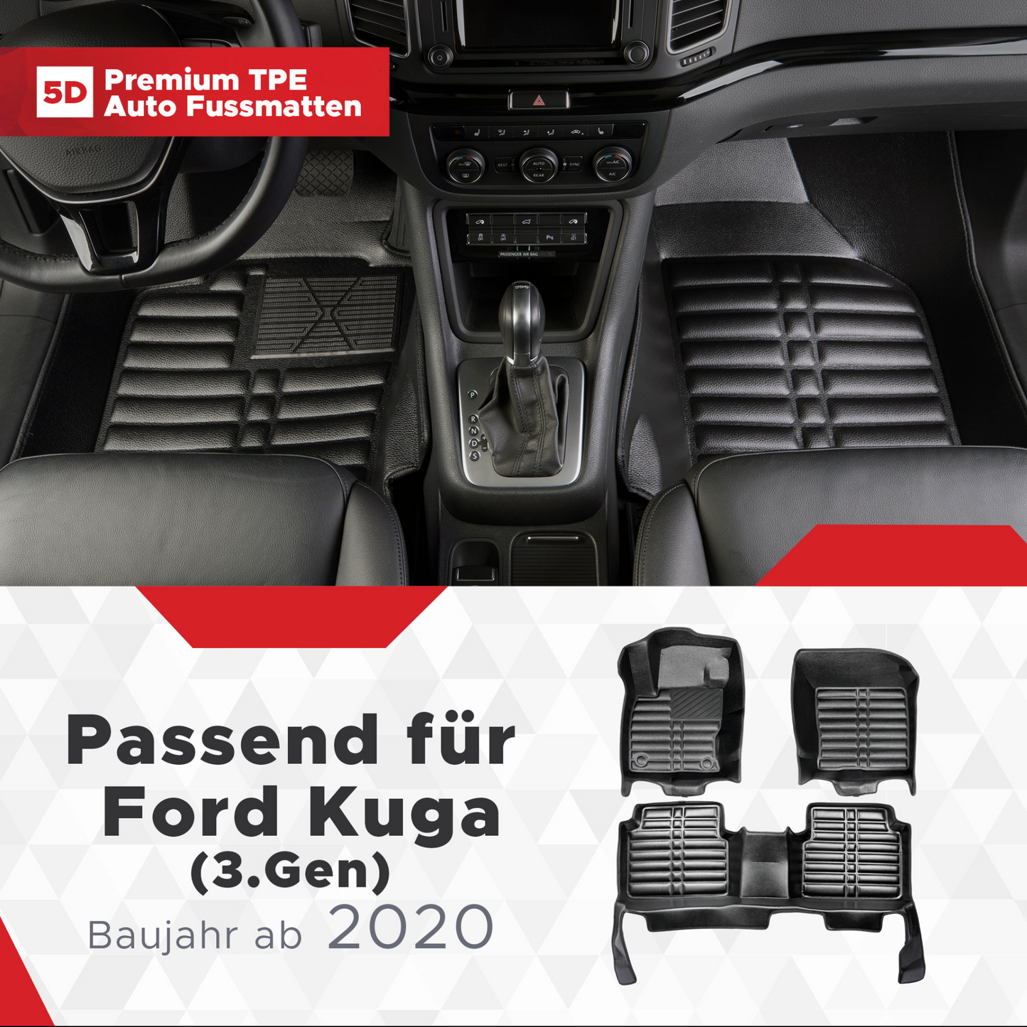 5D Premium Auto Fussmatten TPE Set passend für Ford Kuga (3.Gen) Baujahr ab 2020