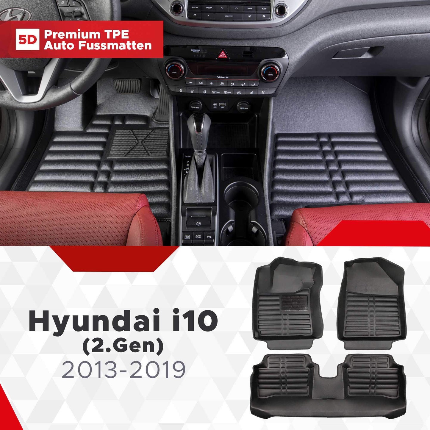 5D Premium Auto Fussmatten TPE Set passend für Hyundai i10 (2.Gen) Baujahr 2013-2019