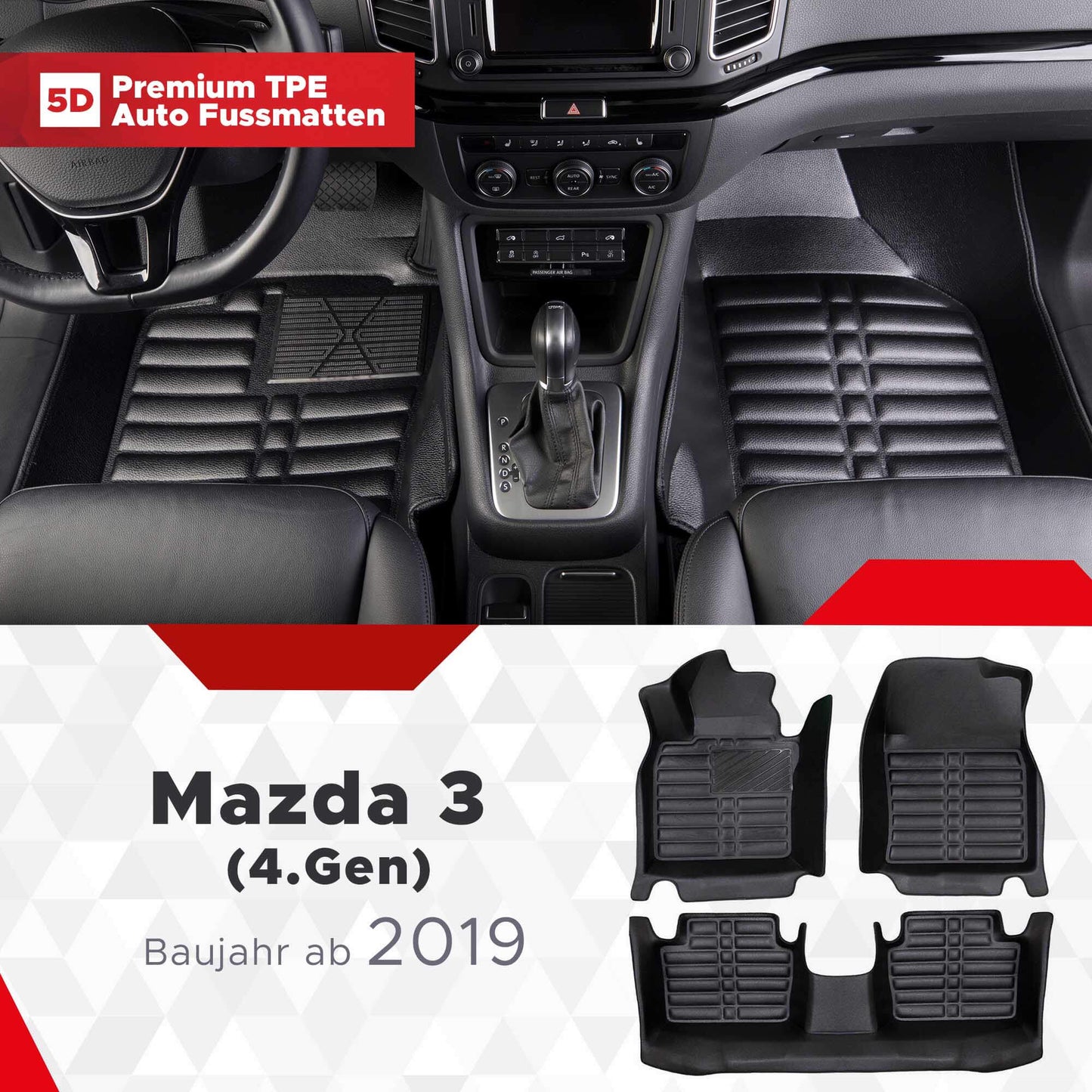 5D Premium Auto Fussmatten TPE Set passend für Mazda 3 (4.Gen) Baujahr ab 2019